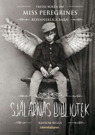 Själarnas bibliotek (Miss Peregrines besynnerliga barn, #3)