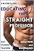 Educating the Straight Professor