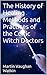 The History of Healing Methods and Practices of the Celtic Witch Doctors