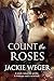 Count The Roses by Jackie Weger
