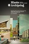Miasto Archipelag...