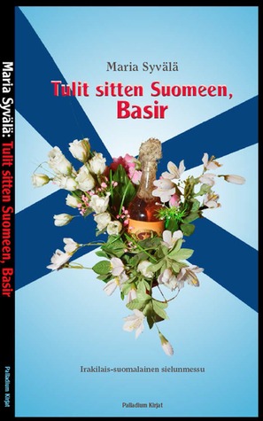 Tulit sitten Suomeen, Basir (Paperback)