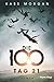 Die 100 - Tag 21 (The 100 #2)