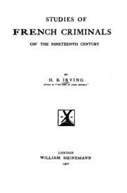 Studies of French Criminals of the Nineteenth Century