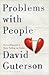 Problems with People