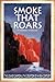 Smoke that Roars: The Grand Canyon & the Creation of a New Century