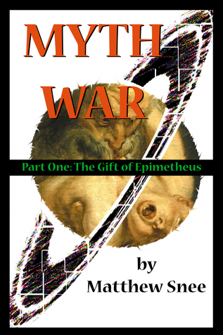 MYTH WAR: The Gift of Epimetheus
