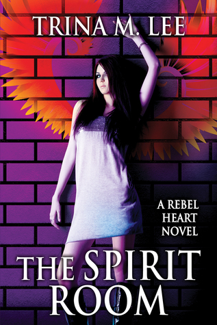 The Spirit Room (Rebel Heart #2)