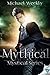 Mythical (Mystical, #2)
