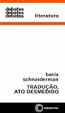 tradução, ato desmedido