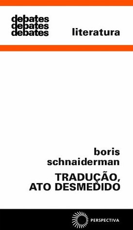 tradução, ato desmedido (Paperback)