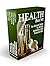 Health Box Set: The Ultimat...