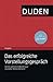 Duden Ratgeber - Das erfolgreiche Vorstellungsgespräch: Von der Stellensuche zum erfolgreichen Vorstellungsgespräch