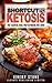The Essential Ketogenic Meal Prep Guide: Spend Less Time in the Kitchen and More Time Living Life (Ketogenic Diet, Meal Prep, Ketosis, Meal Preparation, Batch Cooking, Budget Cooking)