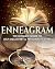 Enneagram: The Ultimate Guide to Self-Discovery & Personality Types (Enneagram, Personality types, Self Discovery)