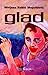 Glad