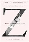 Z: A Novel of Zel...