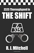 The Shift: Z325 Thoroughgood