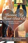 Because My Heart ...