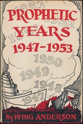 Prophetic Years 1947-1953 (Hardcover)