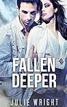 Fallen Deeper