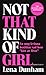 Not That Kind of Girl – En ung kvinna berättar vad hon "lärt ... by Lena Dunham