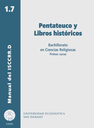 Pentateuco y libros históricos. Manual del ISCCRR (Paperback)