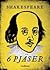 Shakespeare : 6 pjäser