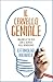 Il cervello geniale: Migliora la tua vita con le scoperte delle neuroscienze
