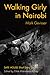 Walking Girly in Nairobi by Mark Gevisser