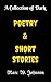 A Collection of Dark Poetry & Short Stories