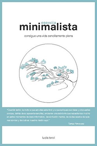 Esencia Minimalista: consigue una vida sencillamente plena (Kindle Edition)