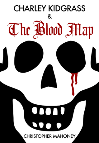 Charley Kidgrass & the Blood Map