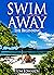 Swim Away The Beginning
