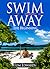 Swim Away The Beginning