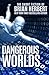 Dangerous Worlds: The Short Stories of Brian Herbert