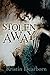 Stolen Away