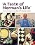A Taste of Norman’s Life: R...