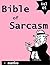 Bible of Sarcasm: Volume 05