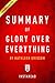 Summary of Glory Over Everything: by Kathleen Grissom | Includes Analysis