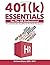 401(k) ESSENTIALS For The H...