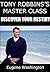 TONY ROBBINS’S MASTER CLASS by Eugene Washington