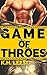 Game of Throes: Volume 1