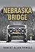 Nebraska Bridge by Robert Allen Pringle