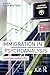 Immigration in Psychoanalysis (Relational Perspectives Book Series)