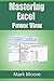 Mastering Excel: Power View