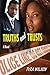 Truths and Trusts (Truths and Trusts: The Trilogy Book 1)
