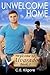 Unwelcome Home (Welcome to Alvarado, #2)