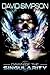 Dawn of the Singularity (The Singularity Saga #1)
