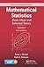 Mathematical Statistics: Basic Ideas and Selected Topics (Chapman & Hall / CRC Texts in Statistical Science)